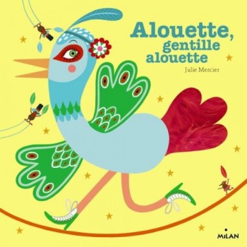 Alouette, gentille alouette...