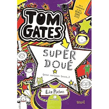 Tom Gates - Tome 5 - Super...