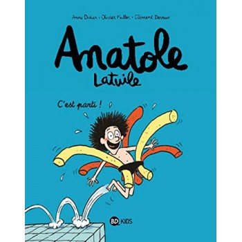 Anatole Latuile, Tome 01:...