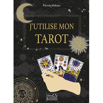 J'utilise mon tarot - Le...