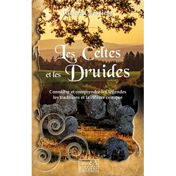 Les Celtes et les Druides -...