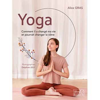 Yoga - Comment il a changé...