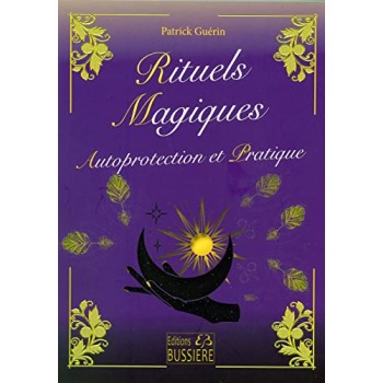 Rituels magiques -...