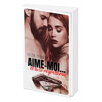 Aime-moi... et tu le...