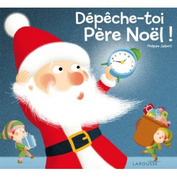 Dépêche-toi, Père Noël !