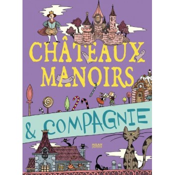 Châteaux, manoirs et compagnie