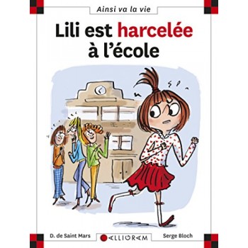 N°99 Lili est harcelée à...