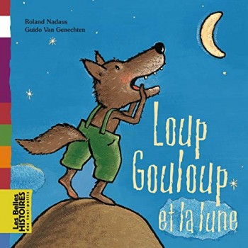 Loup Gouloup et la lune