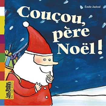 Coucou père Noël ! (Les...