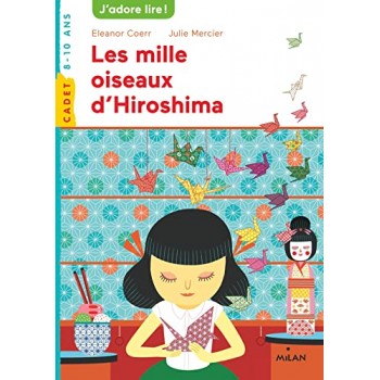 Les mille oiseaux d'Hiroshima