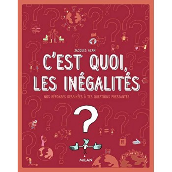 C'est quoi, les inégalités...