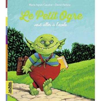 Le Petit Ogre veut aller à...