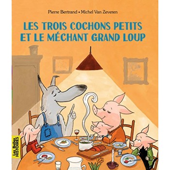 Les trois cochons petits et...