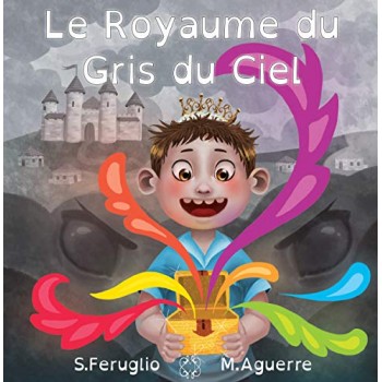 Le Royaume du Gris du Ciel:...