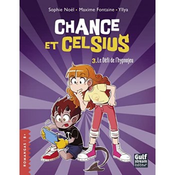 Chance et Celsius - Tome 3...