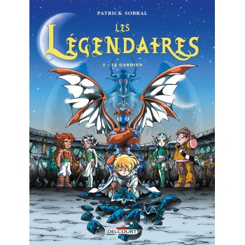 Les Légendaires T02: Le...