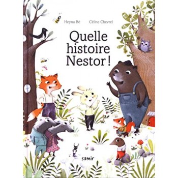 Quelle histoire Nestor !