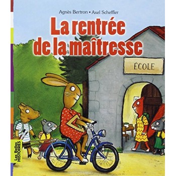 La rentrée de la maîtresse